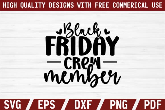 Black Friday Crew Member SVG Graphics Freebies