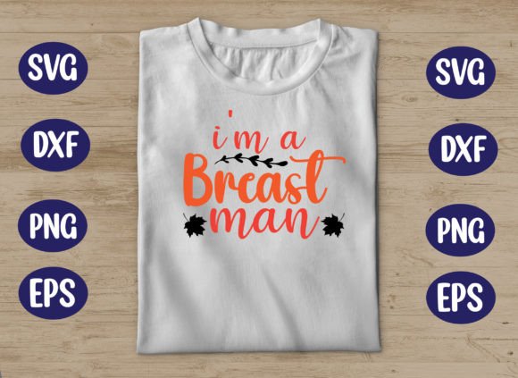 I'm a Breast Man Graphics Freebies