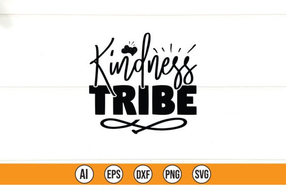 Kindness Tribe: Graphics & Freebies for Creative Publishing