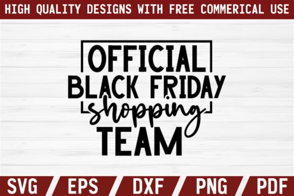Official Black Friday Shopping Team SVG Graphics Freebies