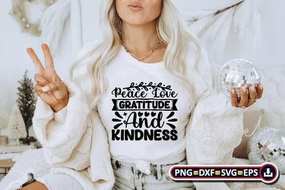 Peace Love Gratitude and Kindness Graphics