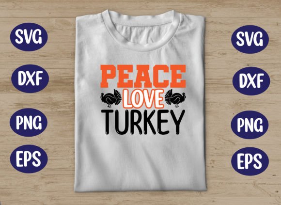 Peace Love Turkey Graphics Freebies