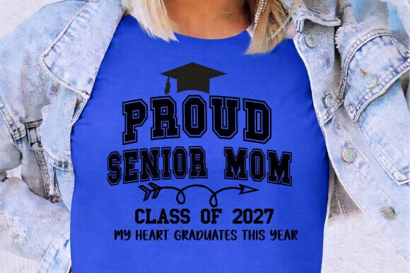 Proud Senior Mom 2027 SVG Graphics