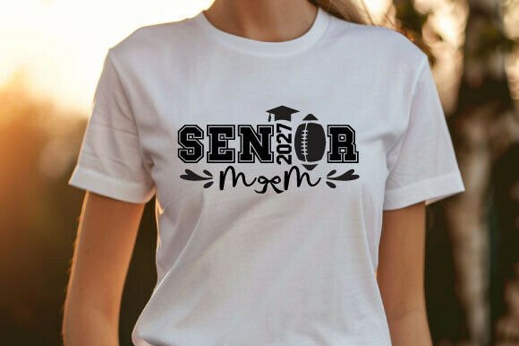 Senior 2027 Football Mom SVG Graphics Freebies