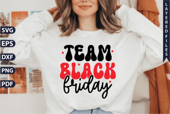 Team Black Friday SVG: Graphics Freebies for Creative Projects